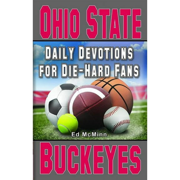 Daily Devotions for Die-Hard Fans Ohio State Buckeyes, (Paperback)