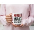 thumbnail image 3 of Gift For Nurse - We Can't Fix Stupid But We Can Sedate It Funny Nursing Gifts Coffee Mug 11 Oz. White, 3 of 6