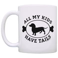 thumbnail image 2 of ThisWear Dachshund Gifts for Women All My Kids Have Tails Weiner Dog Dachshund Themed Gifts Dog Dachshund Lover 11 ounce Coffee Mug, 2 of 4
