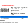 thumbnail image 2 of Brake Master Cylinder - Compatible with 1975 - 1978 Ford Mustang II 1976 1977, 2 of 2