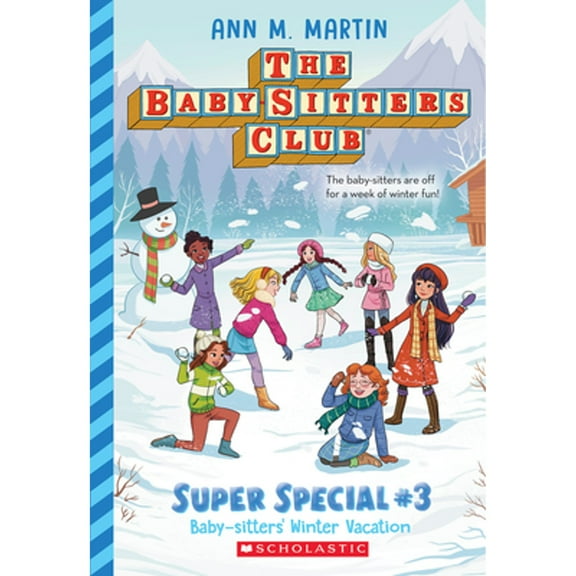 Pre-Owned Baby-Sitters' Winter Vacation (the Baby-Sitters Club: Super Special #3) (Paperback) 1338875663 9781338875669