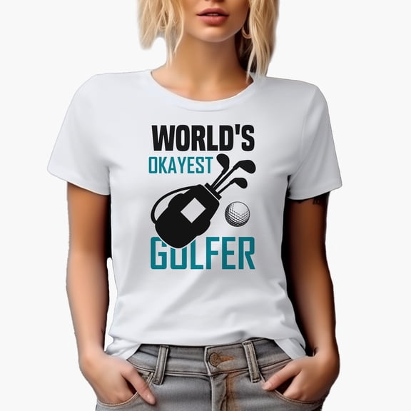 World's Okayest Golfer with a Club Set in a Bag & Ball, Golf Player, Golfing or Golfer Themed Merch Gift, White T-Shirt, S