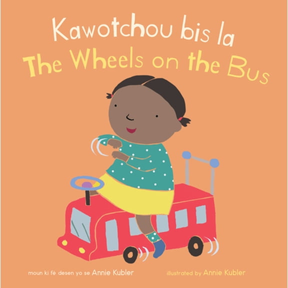 Pre-Owned Kawotchou Bis La/The Wheels on the Bus (Board book) 1786287528 9781786287526
