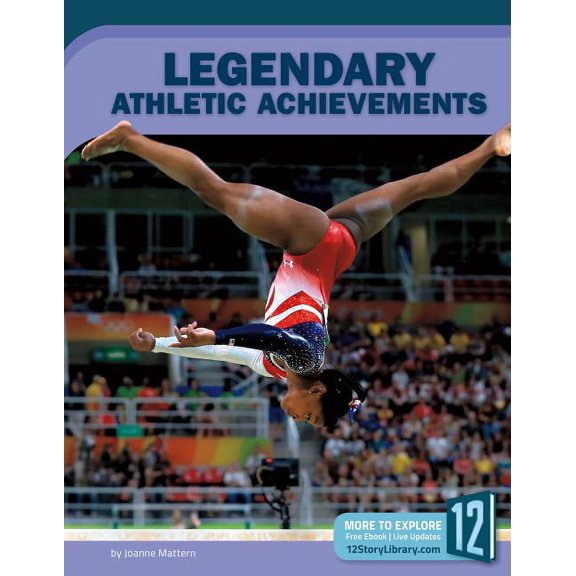 Unbelievable Legendary Athletic Achievements, (Hardcover)