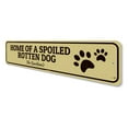 thumbnail image 4 of Spoiled Dog Novelty Decor, Metal Wall Sign - 4x18 Inches, 4 of 4