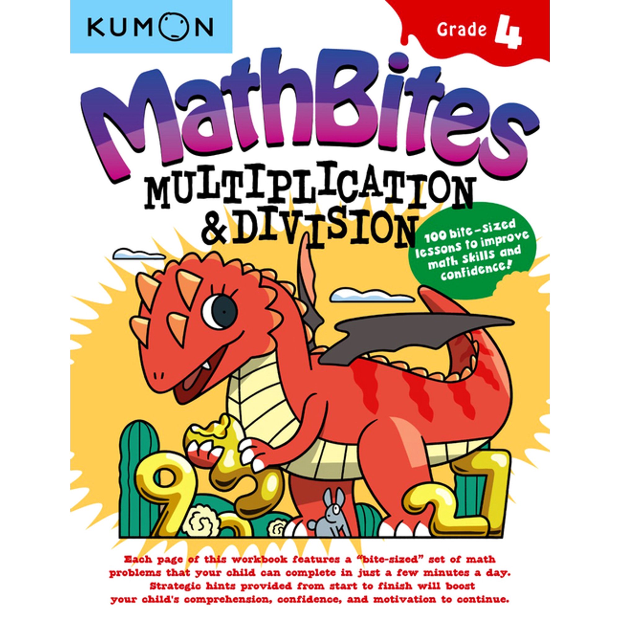 Kumon Math Bites: Grade 4 Multiplication and Division-100 Bite-Sized Lessons to Improve Math Skills and Confidence!, (Paperback)