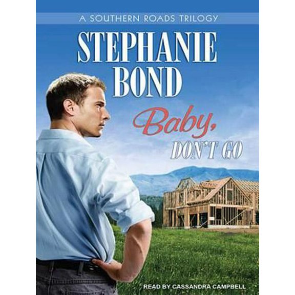 Southern Roads: Baby, Don't Go (Audiobook)