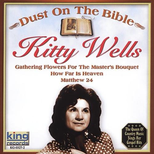 Kitty Wells Chante Ses Tubes Gospel: la Poussière sur le CD de la Bible