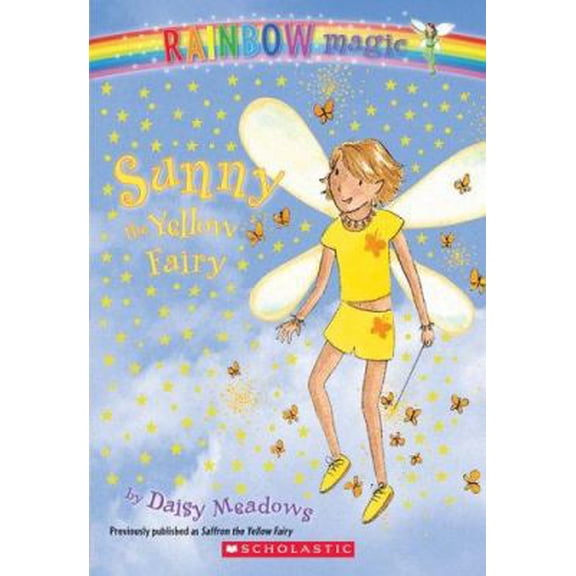 Pre-Owned Rainbow Magic #3: Sunny the Yellow Fairy, Volume 3: Sunny the Yellow Fairy (Paperback) 0439744660 9780439744669