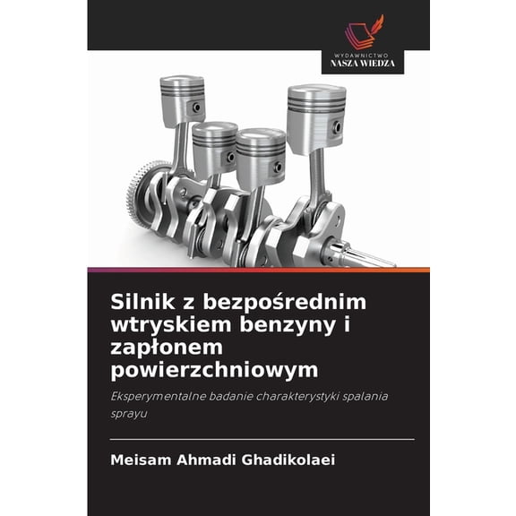 Silnik z bezpośrednim wtryskiem benzyny i zaplonem powierzchniowym, (Paperback)
