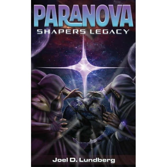 Paranova: Shapers Legacy, (Hardcover)