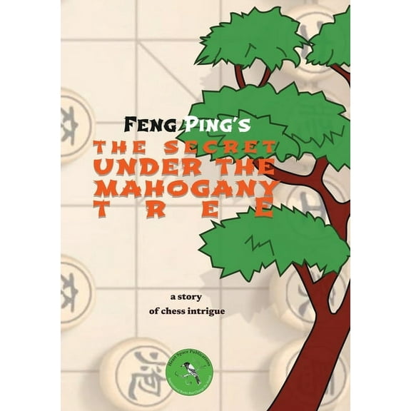 The Secret under the Mahogany tree: A Chinese Historical Romance, (Paperback)