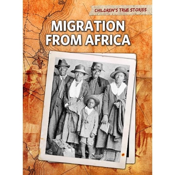 Pre-Owned Migration from Africa (Library Binding) 1410940721 9781410940728