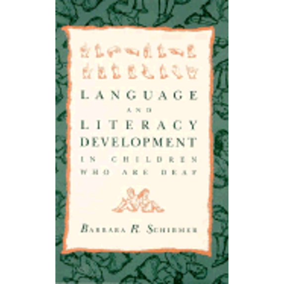 Pre-Owned Language and Literacy Development in Children Who Are Deaf (Hardcover) 0675212952 9780675212953
