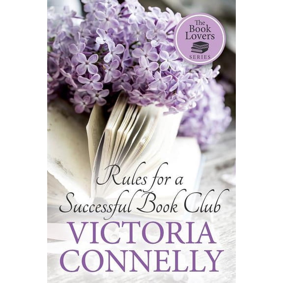 The Book Lovers: Rules for a Successful Book Club (Series #2) (Paperback)