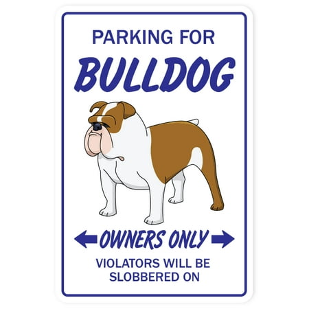 BULLDOG Sign dog pet parking road signs animal puppy breeder | Indoor/Outdoor | 14