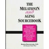 The Melatonin & Aging Sourcebook, Used [Paperback]