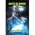 thumbnail image 1 of Antes de morir, de David Alejandro González García , Blanda, 1 of 2