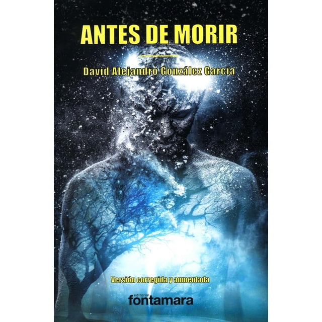 Antes de morir, de David Alejandro González García , Blanda