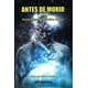 thumbnail image 1 of Antes de morir, de David Alejandro González García , Blanda, 1 of 2