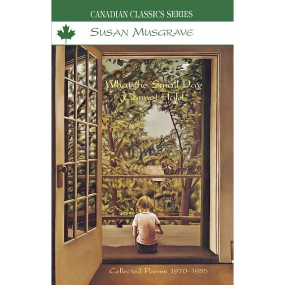 What the Small Day Cannot Hold, (Paperback)