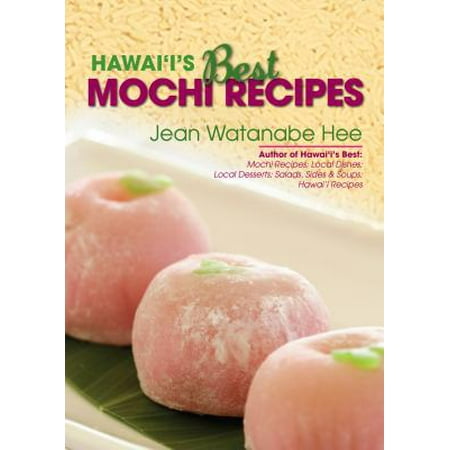 Hawaii's Best Mochi Recipes (Best Mochi In Taipei)