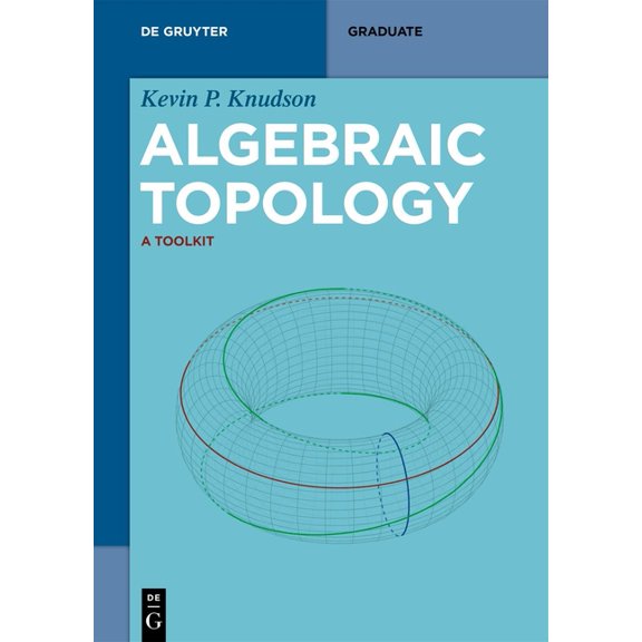 de Gruyter Textbook Algebraic Topology: A Toolkit, (Paperback)