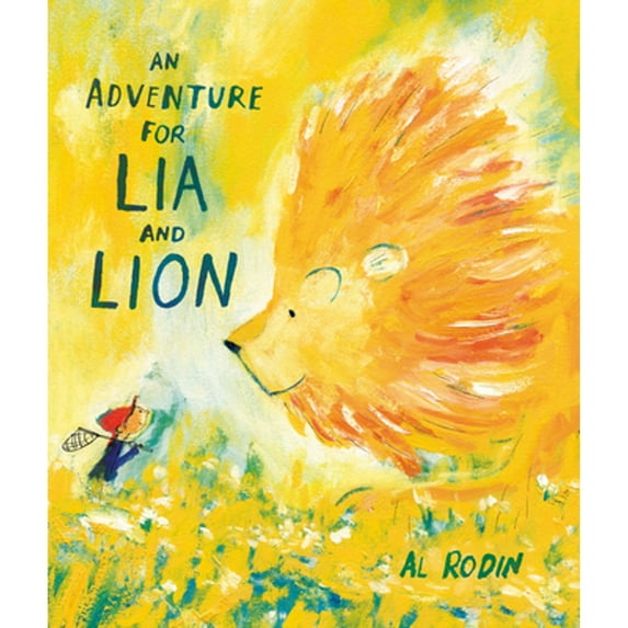 Pre-Owned An Adventure for Lia and Lion (Hardcover) 0593903323 9780593903322