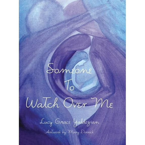 Someone to Watch Over Me, (Hardcover)