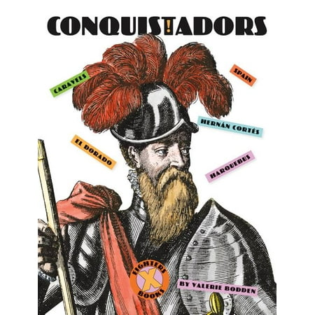 X-Books: X-Books: Conquistadors (Paperback)