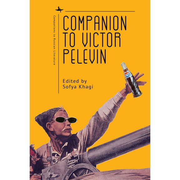 Companions to Russian Literature Companion to Victor Pelevin, (Hardcover)