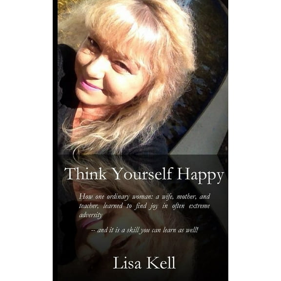 Think Youself Happy (Paperback)
