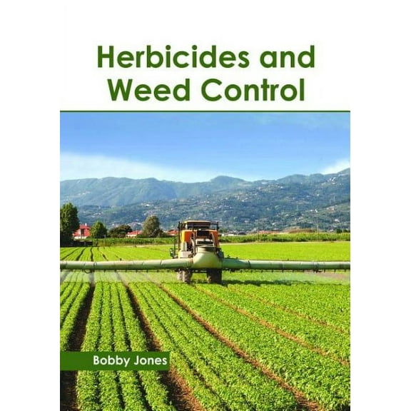 Herbicides and Weed Control (Hardcover)