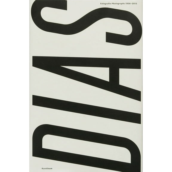 Pavel Dias, Photographs 1956-2015 (Paperback)