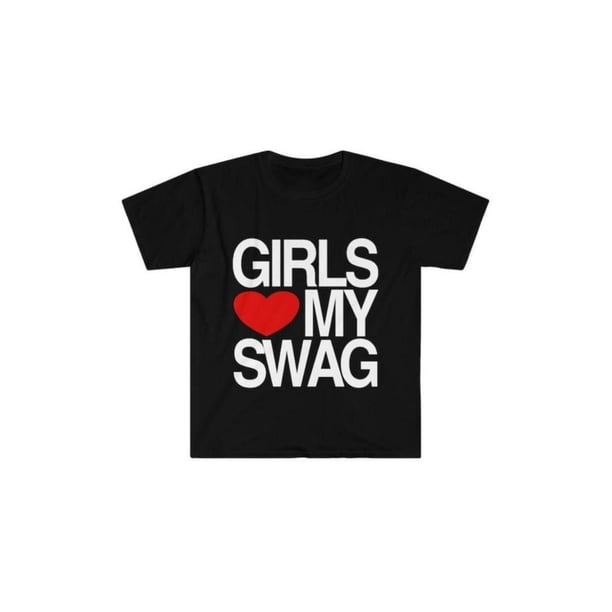 Funny Meme Shirt, Girls Love / Heart My Swag 2010's Style Joke Tee, Gift unisex T-Shirt,Soft fabric, black T-shirt, short sleeved, printed pattern T-shirt