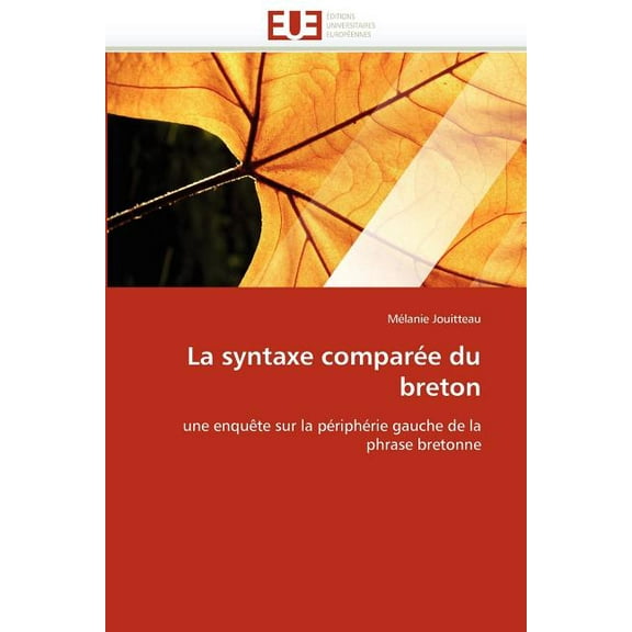 Omn.Univ.Europ.: La Syntaxe Comparée Du Breton (Paperback)