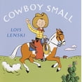 thumbnail image 1 of Pre-Owned Lois Lenski Books: Cowboy Small (Hardcover), 1 of 1