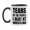 White/Black, variant on Funny Wrestling Mug - "Tears Of The People I Beat At Wrestling" - 11Oz Or 15Oz Ceramic Coffee Cup