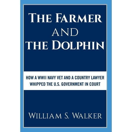 The Farmer And The Dolphin Hardcover Walmart Com Walmart Com