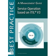 Service Operation Based on Itil V3 : A Management Guide, Used [Paperback]