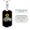 thumbnail image 2 of Class of Bitcoin Crypto Stainless Steel or 18k Gold Premium Swivel Dog Tag Keychain, 2 of 16