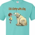 thumbnail image 4 of Inktastic Life is Better with a Dog T-Shirt, 4 of 5