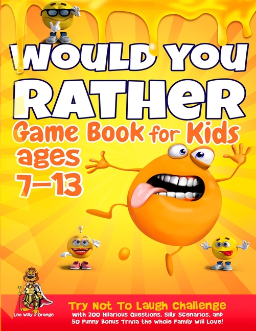 Would You Rather Game Book for Kids 6-12 & EWW Edition!: 2-in-1