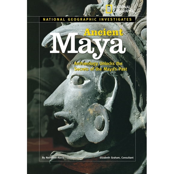 Pre-Owned Ancient Maya: Archaeology Unlocks the Secrets of the Maya's Past (Hardcover) 1426302274 9781426302275