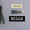 thumbnail image 2 of Signs ByLITA Basic Bills Sign (Red) - Large, 2 of 6
