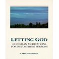 thumbnail image 1 of Letting God - Édition Revisée: Méditations Chrétiennes pour Récupération, 1 of 2