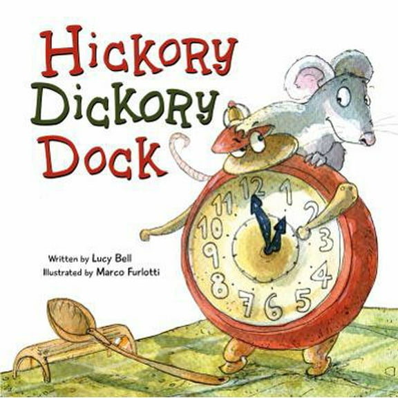 Pre-Owned Hickory Dickory Dock (Hardcover) 1486708684 9781486708680