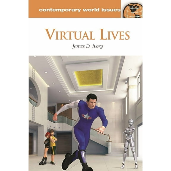 Contemporary World Issues (Hardcover) Virtual Lives: A Reference Handbook, (Hardcover)