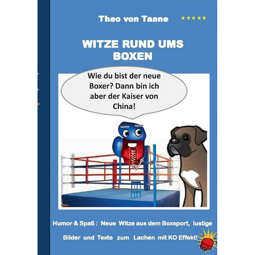 Witze rund ums Boxen Humor & Spaß Neue Witze aus dem Boxsport