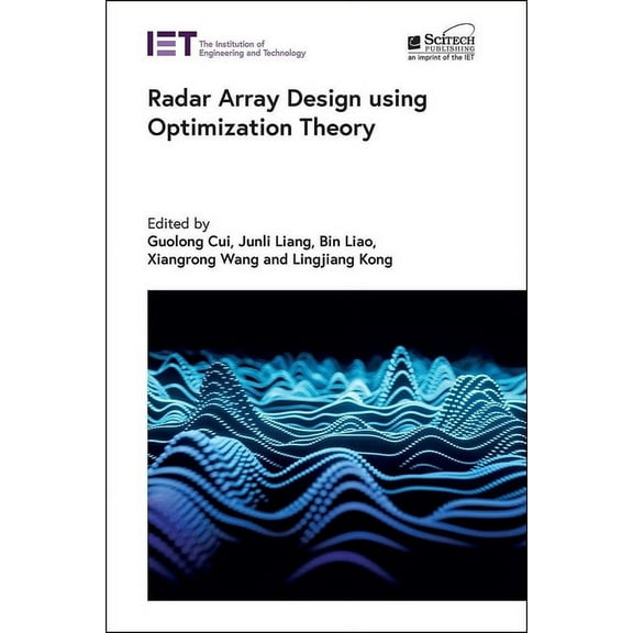 Radar, Sonar and Navigation Radar Array Design Using Optimization Theory, (Hardcover)